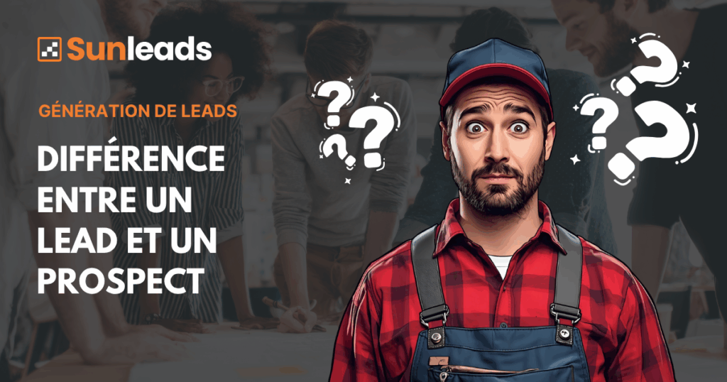 Différence entre un lead et un prospect