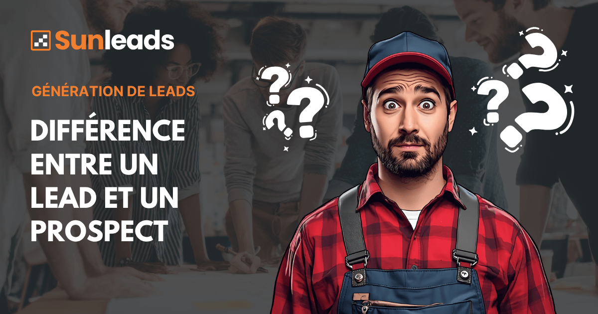 Différence entre un lead et un prospect